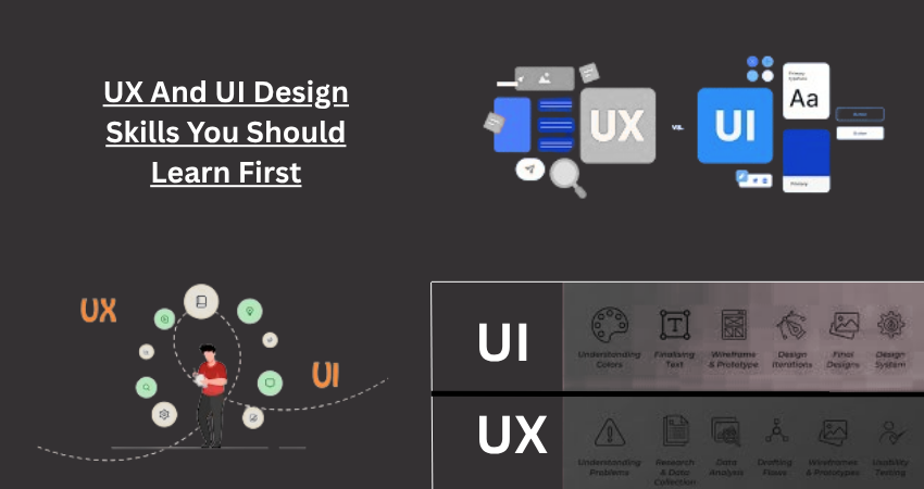 UX And UI Design Skills You Should Learn First