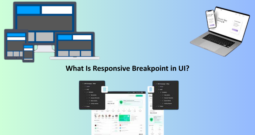 What Is Responsive Breakpoint in UI?